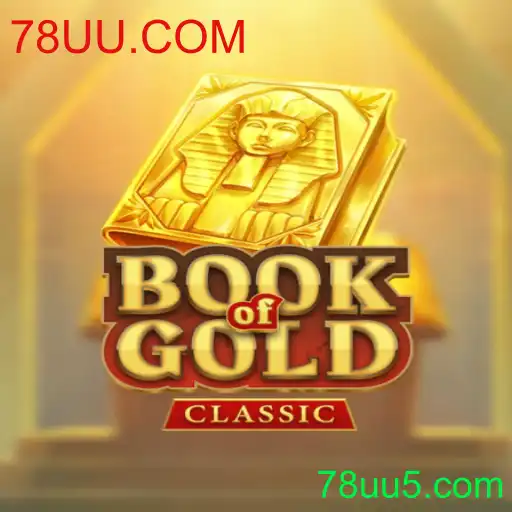 Explore o Fascinante Mundo de BookOfGoldClassic e Descubra 78UU.COM